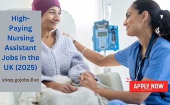 High-Paying Nursing Assistant Jobs in the UK (2025)