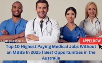 Top 10 Highest Paying Medical Jobs Without an MBBS In 2025 | Best Opportunities in the Australia